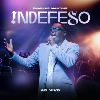 Indefeso – Charles Martins