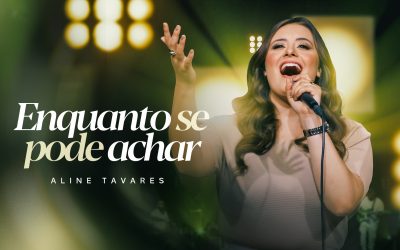 Na canção “Enquanto Se Pode Achar”, Aline Tavares traz uma mensagem de urgência