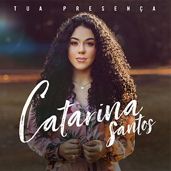 Tua presença – Catarina Santos