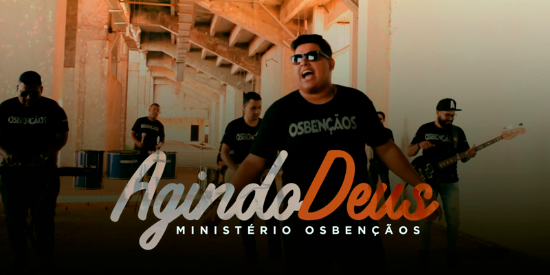 Single “Agindo Deus” é demonstração da “louvadeira” do Ministério Osbençãos