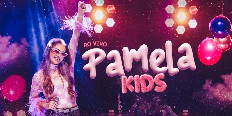 Pamela apresenta o EP “Pamela Kids” e inaugura nova frente de sua carreira voltada a todas as crianças
