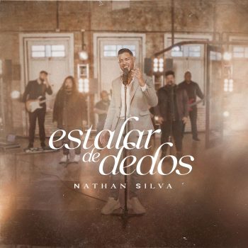 Nathan Silva – Estalar de dedos