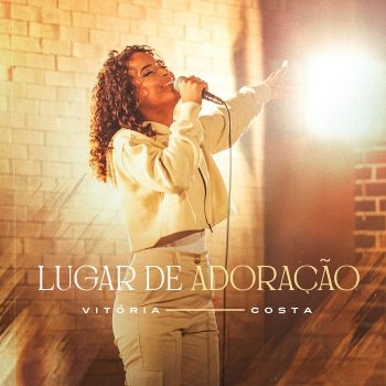 Vitória Costa – Lugar de adoração