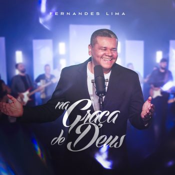 Na Graça de Deus – Fernandes Lima