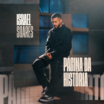 Israel Soares – Página da História