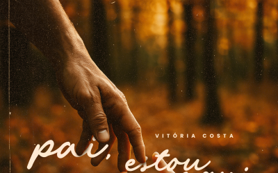 Próximo ao Dia dos Pais, Vitória Costa interpreta a canção “Pai, Estou Aqui”