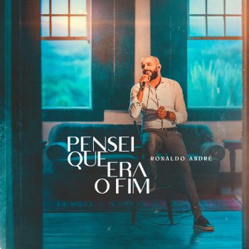 Ronaldo André – Pensei que era o fim