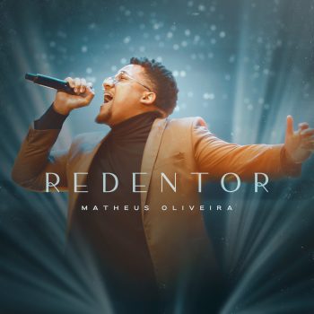 Redentor – Matheus Oliveira