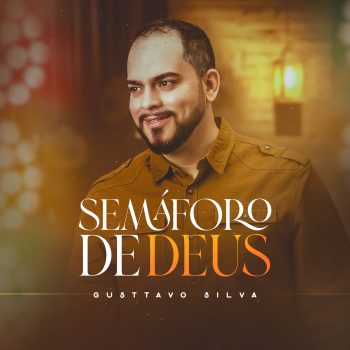 Gusttavo Silva – Semáforo de Deus