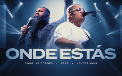 Douglas Borges, collab Jeyzer Maia, lança “Onde Estás”, versão em português de “Where You Are”