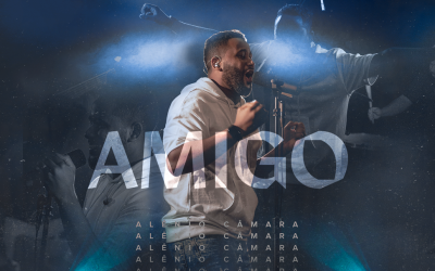 ALÊNIO CÂMARA LANÇA SEU NOVO SINGLE “AMIGO” PELA GRAÇA MUSIC