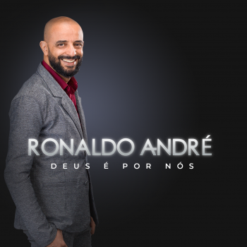 Deus é por nós – Ronaldo André