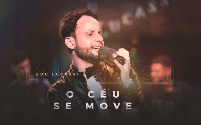 Edu Lucassi une o pop rock ao worship em “O Céu se move”