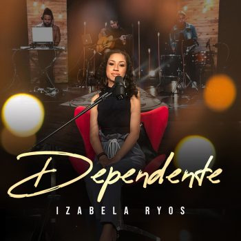 Dependente – Izabela Ryos