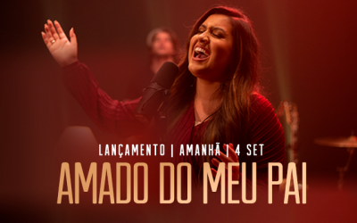 Kelly Benigno lança no YouTube a Music Session “Amado do meu Pai”