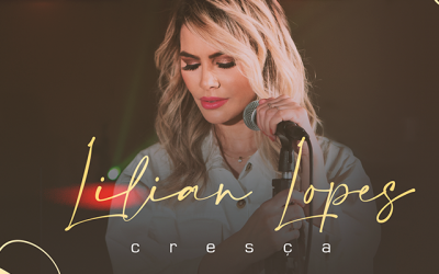 Lilian Lopes prega intimidade com Deus e humildade em seu novo single