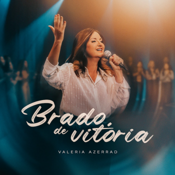 Brado De Vitória – Valeria Azerrad