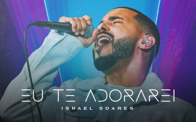 Inspirado em um caso real, Israel Soares lança o single “Eu Te Adorarei” pela Graça Music