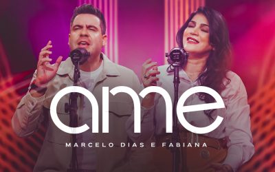 Marcelo Dias e Fabiana iniciam o ano com single o autoral “Ame”