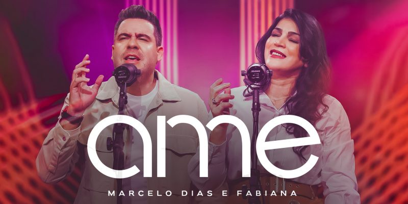 Marcelo Dias e Fabiana iniciam o ano com single o autoral “Ame”