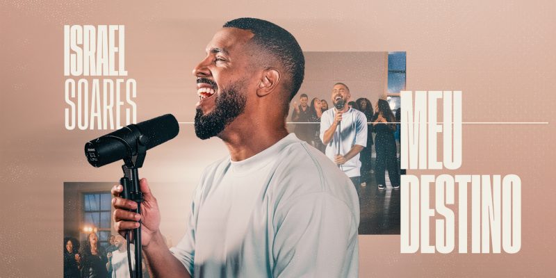 Israel Soares apresenta “Meu Destino”, um chamado à eternidade