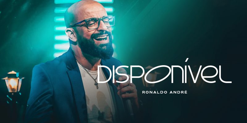 Ronaldo André expressa seu entusiasmo com o lançamento do seu novo single, “Disponível”