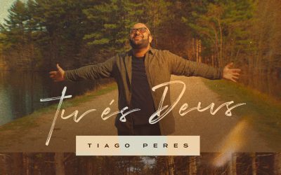 “Tú és Deus” é a nova canção inédita de Tiago Peres pela Graça Music