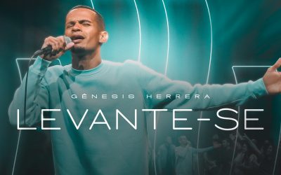 Gênesis Herrera lança o single autoral “Levante-se” e fala sobre luta contra o desânimo espiritual
