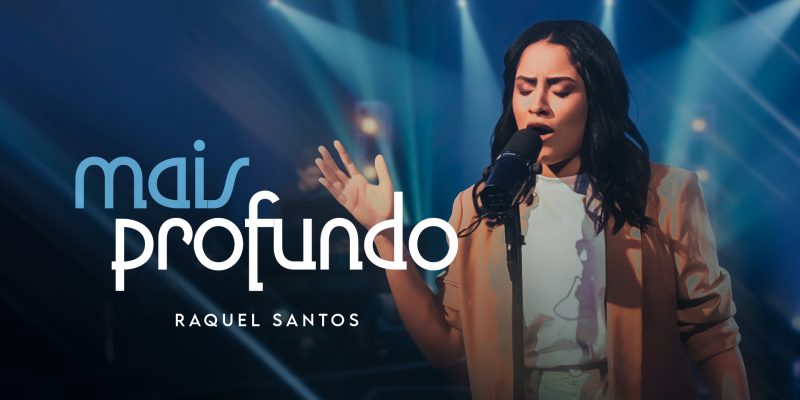 Raquel Santos lança “Mais Profundo”, um convite para mergulhar na presença de Deus