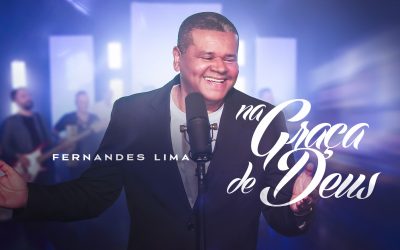 Fernandes Lima relembra vitória contra as drogas no single “Na Graça de Deus”