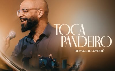Ronaldo André lança “Toca Pandeiro”, uma canção de celebração, fé e alegria