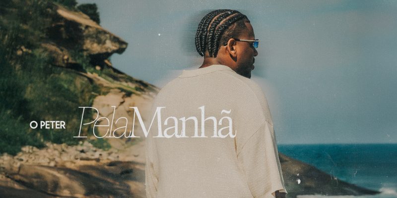 O Peter lança “Pela Manhã”, uma forte mensagem de superação e confiança em Deus