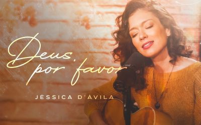 Jéssica D’Ávila lança single inédito “Deus, Por Favor” pela Graça Music