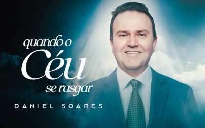 ESTREIA O SINGLE “QUANDO O CÉU SE RASGAR”, PRIMEIRO LANÇAMENTO DE DANIEL SOARES