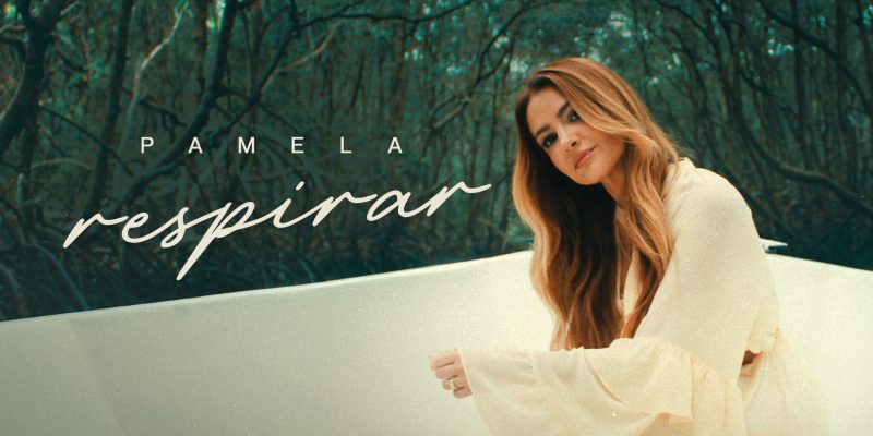 Pamela – Respirar